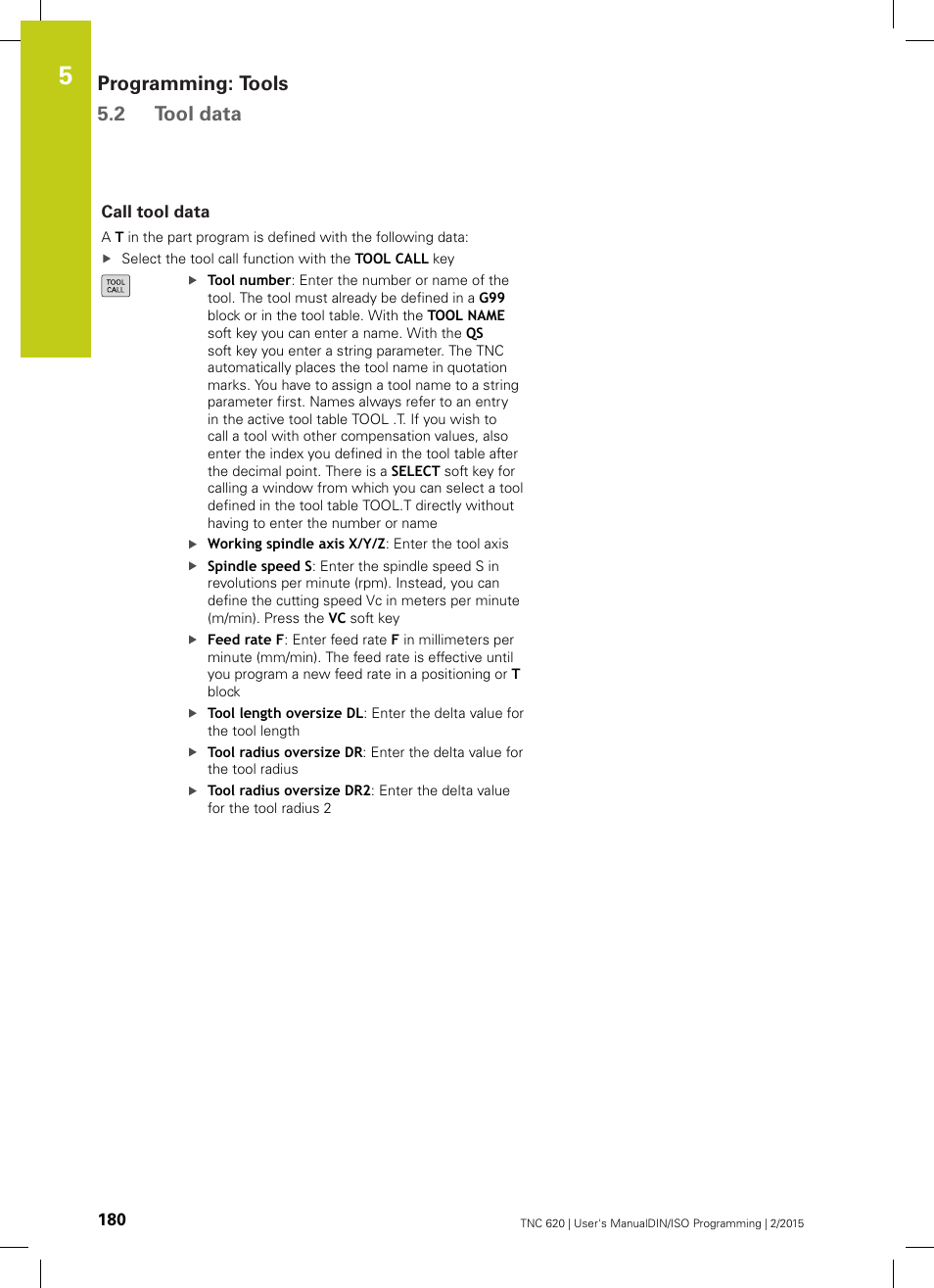 Call tool data, Programming: tools 5.2 tool data | HEIDENHAIN TNC 620 (81760x-02) ISO programming User Manual | Page 180 / 629