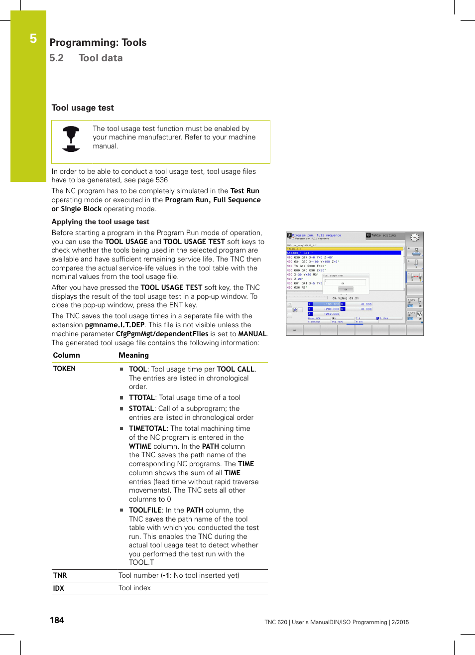 Tool usage test, Programming: tools 5.2 tool data | HEIDENHAIN TNC 620 (81760x-02) ISO programming User Manual | Page 184 / 629