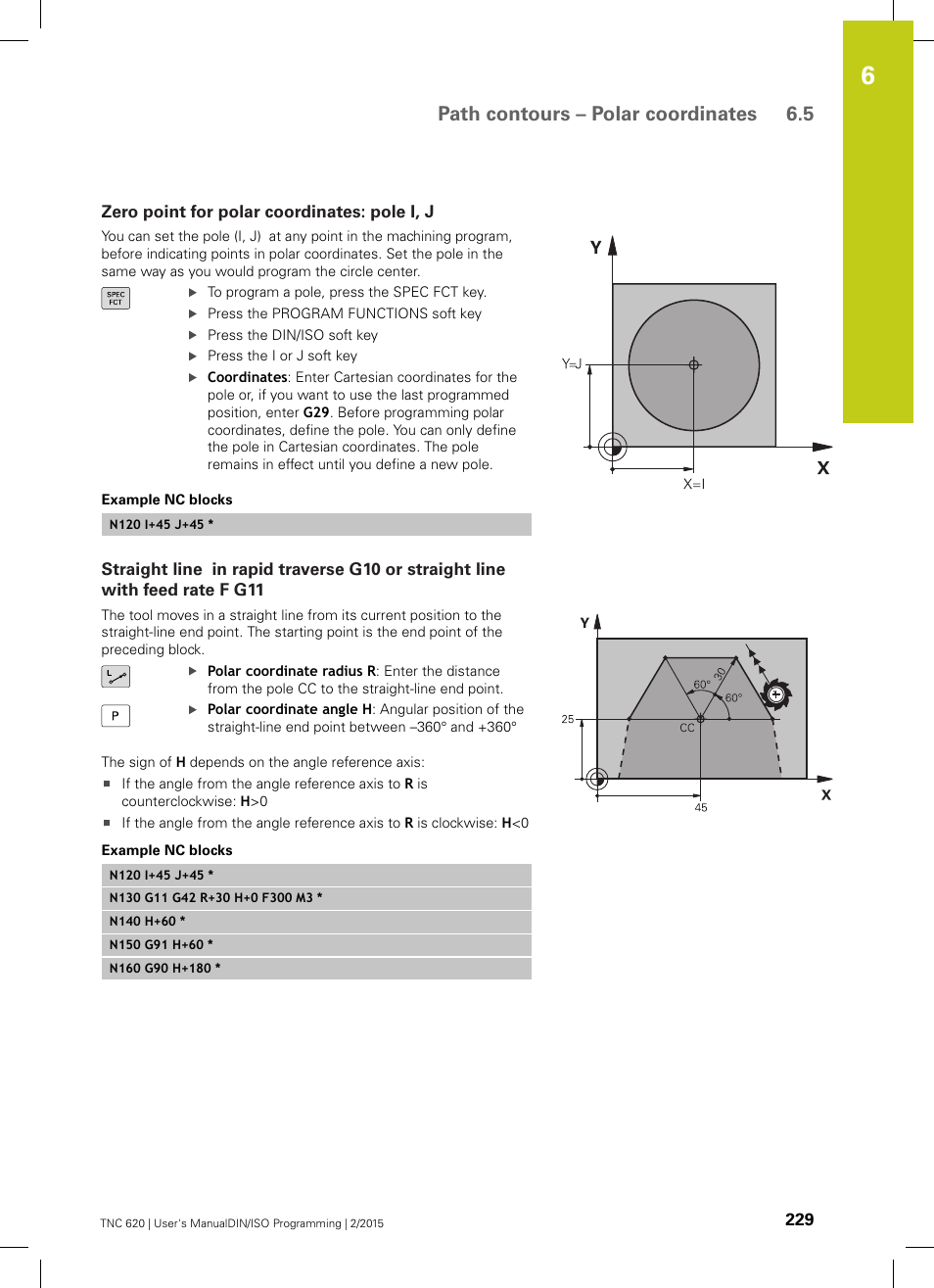 Zero point for polar coordinates: pole i, j, Path contours – polar coordinates 6.5 | HEIDENHAIN TNC 620 (81760x-02) ISO programming User Manual | Page 229 / 629