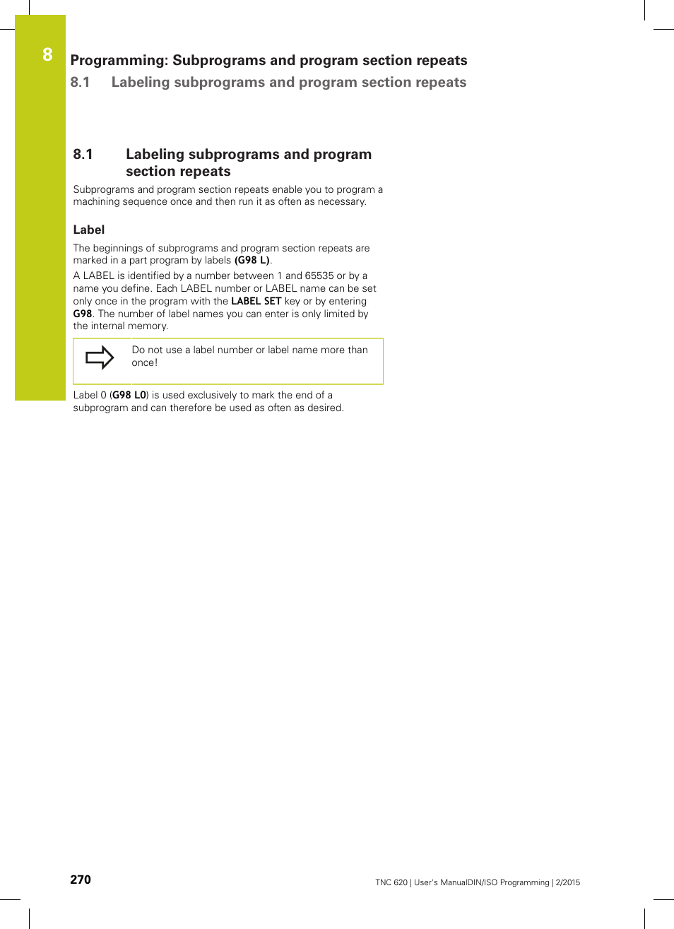 1 labeling subprograms and program section repeats, Label, Labeling subprograms and program section repeats | HEIDENHAIN TNC 620 (81760x-02) ISO programming User Manual | Page 270 / 629