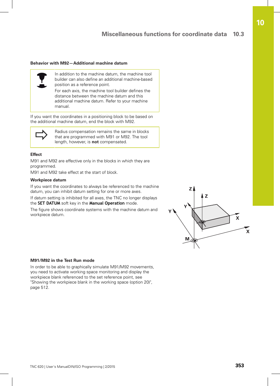 Miscellaneous functions for coordinate data 10.3 | HEIDENHAIN TNC 620 (81760x-02) ISO programming User Manual | Page 353 / 629
