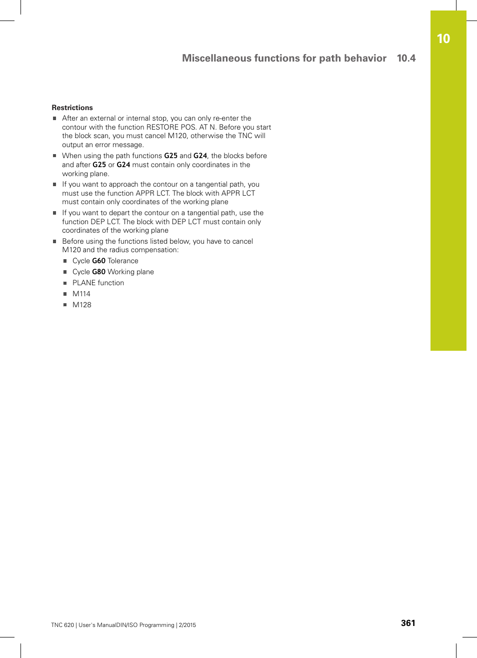 Miscellaneous functions for path behavior 10.4 | HEIDENHAIN TNC 620 (81760x-02) ISO programming User Manual | Page 361 / 629