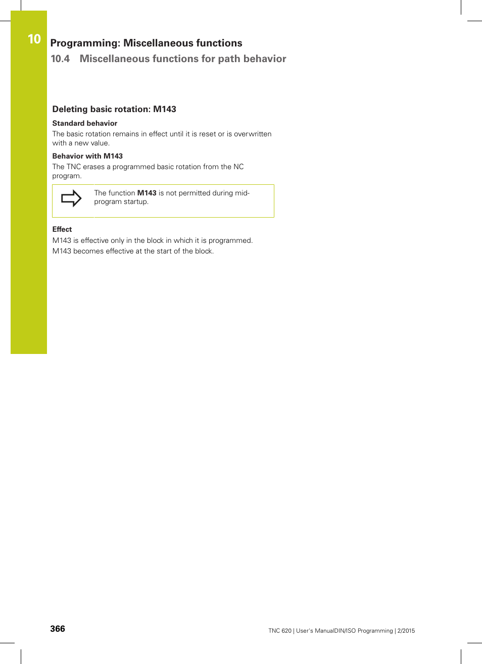 Deleting basic rotation: m143 | HEIDENHAIN TNC 620 (81760x-02) ISO programming User Manual | Page 366 / 629