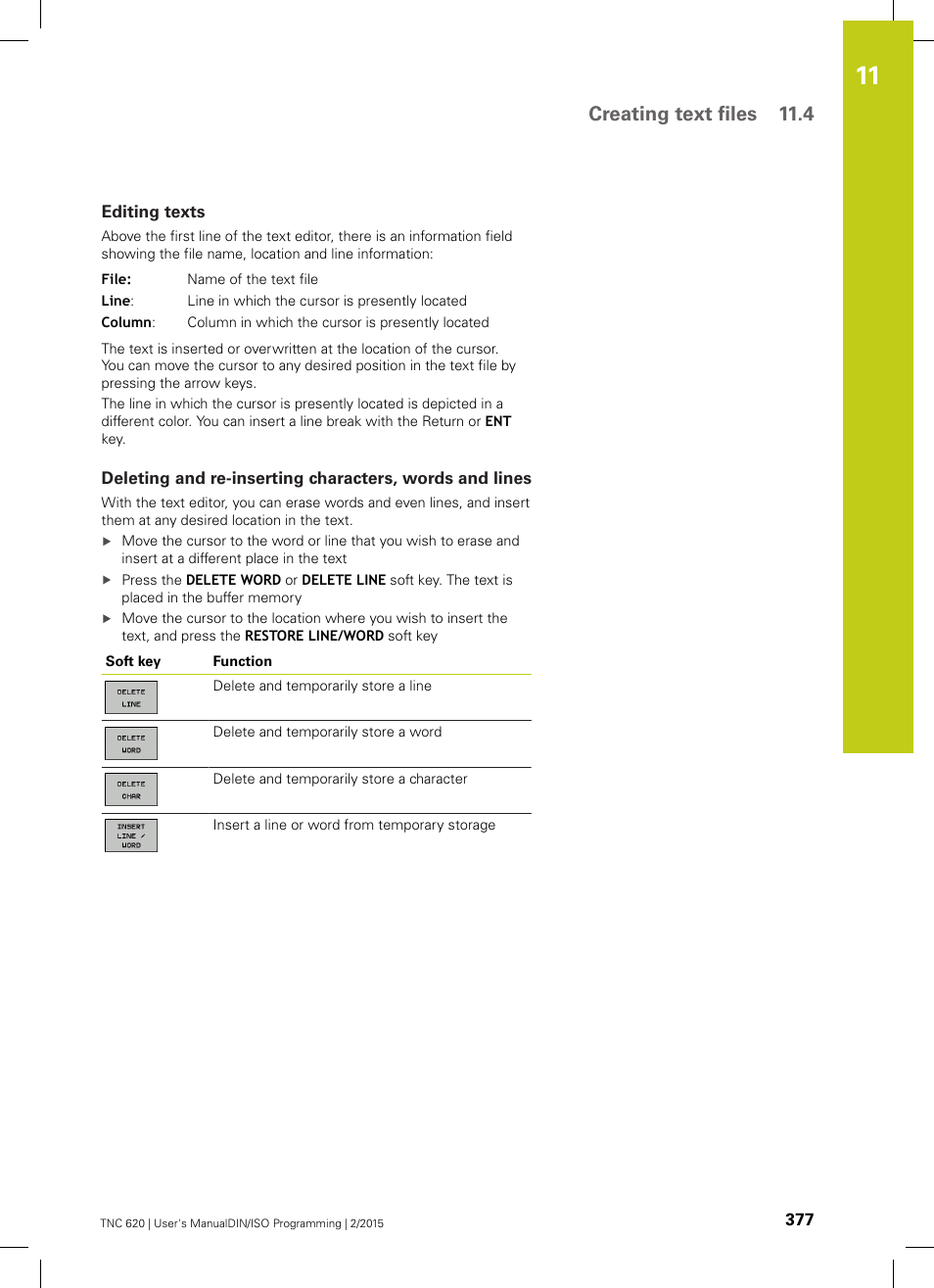 Editing texts, Creating text files 11.4 | HEIDENHAIN TNC 620 (81760x-02) ISO programming User Manual | Page 377 / 629