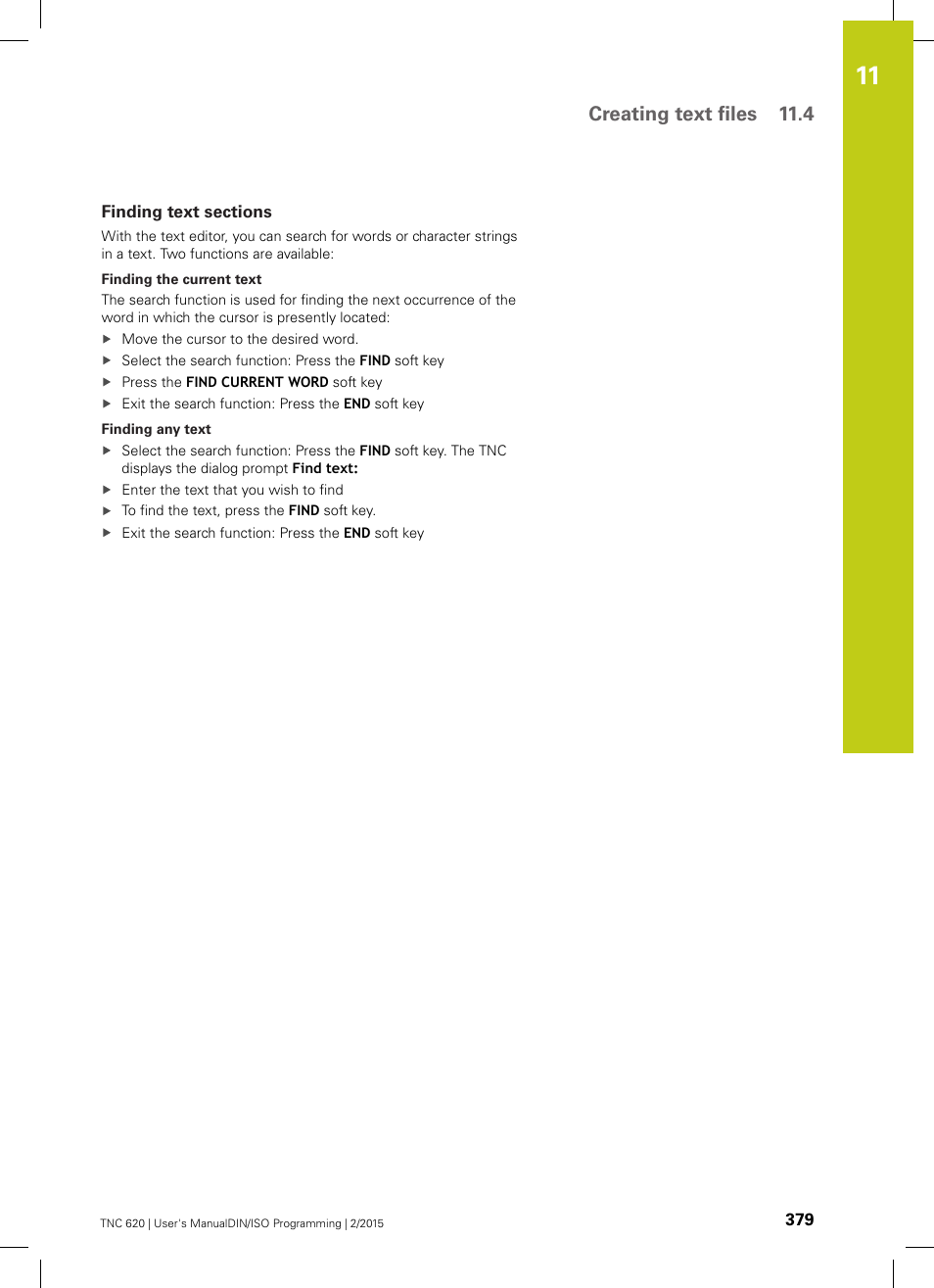 Finding text sections, Creating text files 11.4 | HEIDENHAIN TNC 620 (81760x-02) ISO programming User Manual | Page 379 / 629