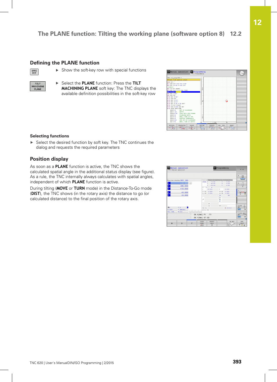 Defining the plane function, Position display | HEIDENHAIN TNC 620 (81760x-02) ISO programming User Manual | Page 393 / 629