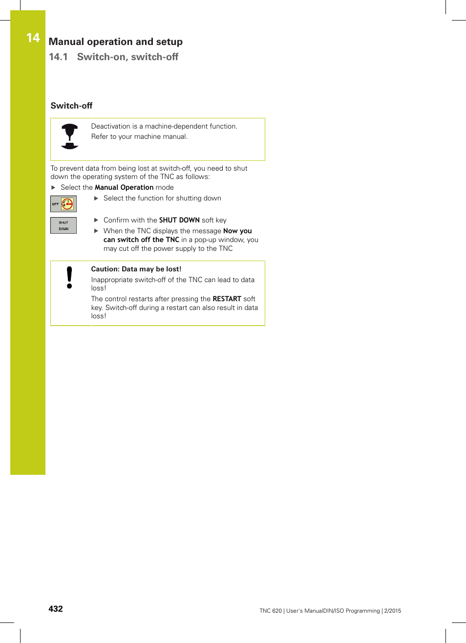 Switch-off | HEIDENHAIN TNC 620 (81760x-02) ISO programming User Manual | Page 432 / 629