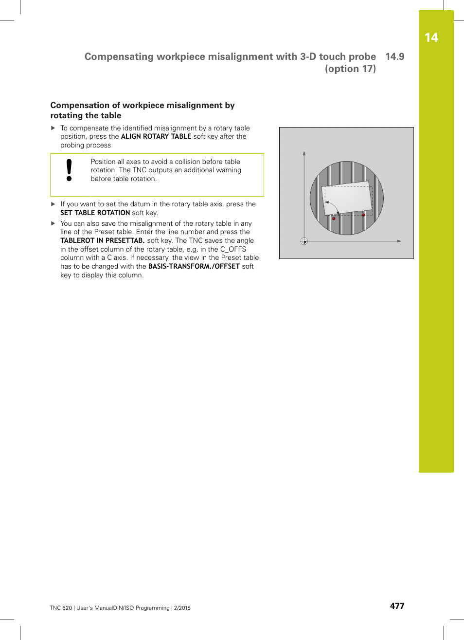 Compensation of | HEIDENHAIN TNC 620 (81760x-02) ISO programming User Manual | Page 477 / 629