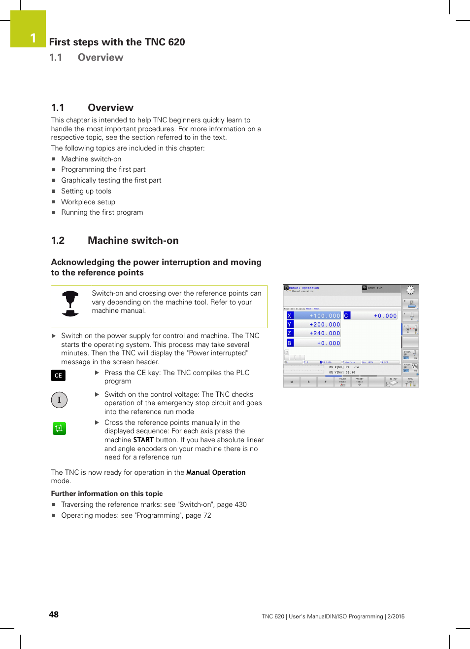 1 overview, 2 machine switch-on, Overview | Machine switch-on | HEIDENHAIN TNC 620 (81760x-02) ISO programming User Manual | Page 48 / 629