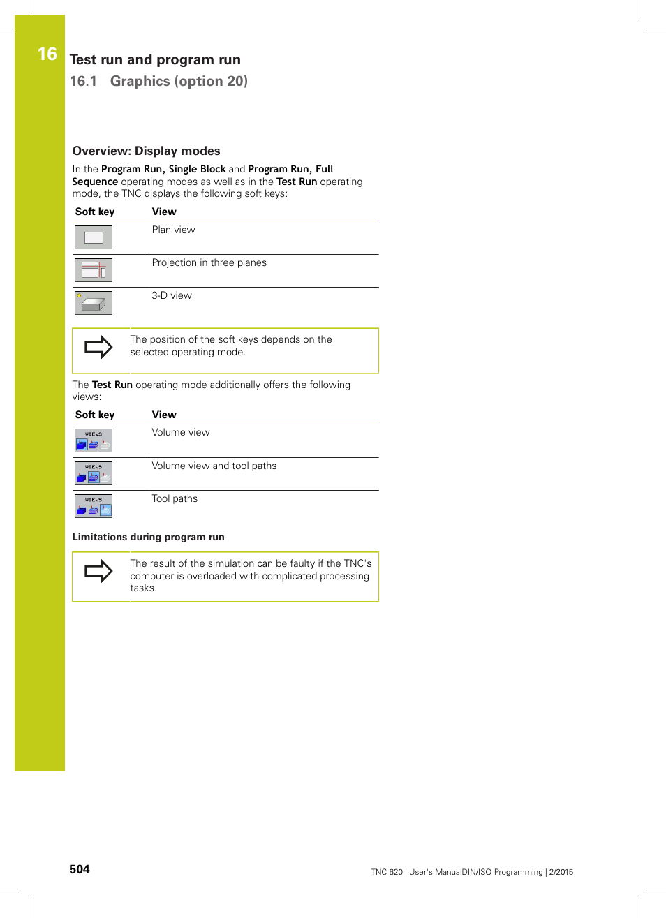 Overview: display modes | HEIDENHAIN TNC 620 (81760x-02) ISO programming User Manual | Page 504 / 629