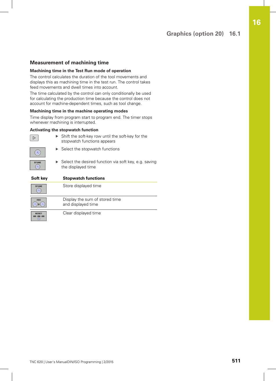 Measurement of machining time | HEIDENHAIN TNC 620 (81760x-02) ISO programming User Manual | Page 511 / 629