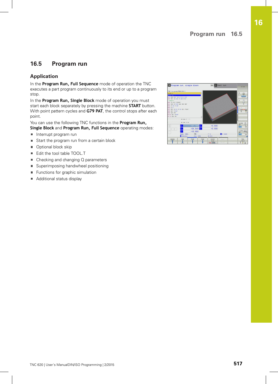 5 program run, Application, Program run | Program run 16.5 | HEIDENHAIN TNC 620 (81760x-02) ISO programming User Manual | Page 517 / 629