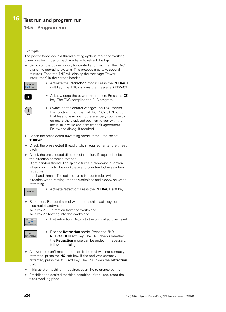 Test run and program run 16.5 program run | HEIDENHAIN TNC 620 (81760x-02) ISO programming User Manual | Page 524 / 629