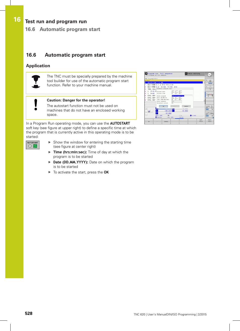 6 automatic program start, Application, Automatic program start | HEIDENHAIN TNC 620 (81760x-02) ISO programming User Manual | Page 528 / 629