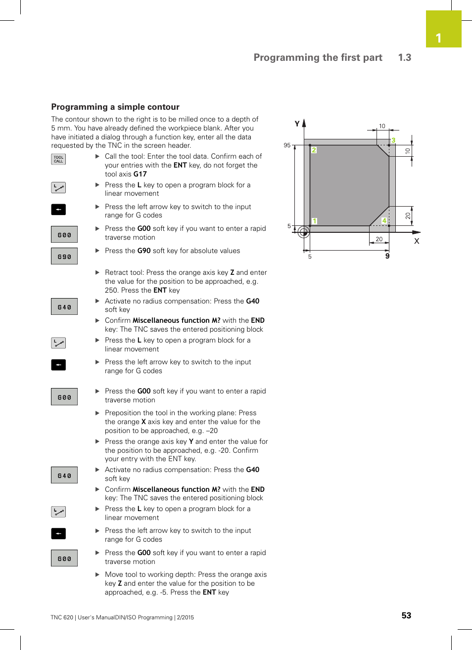 Programming a simple contour, Programming the first part 1.3 | HEIDENHAIN TNC 620 (81760x-02) ISO programming User Manual | Page 53 / 629