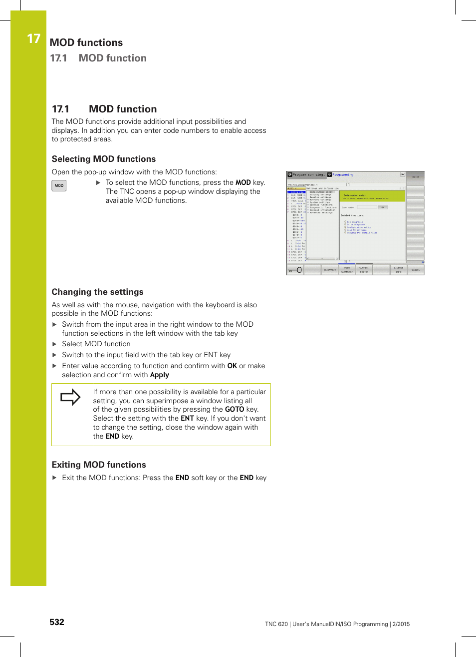 1 mod function, Selecting mod functions, Changing the settings | Exiting mod functions, Mod function, Mod functions 17.1 mod function | HEIDENHAIN TNC 620 (81760x-02) ISO programming User Manual | Page 532 / 629