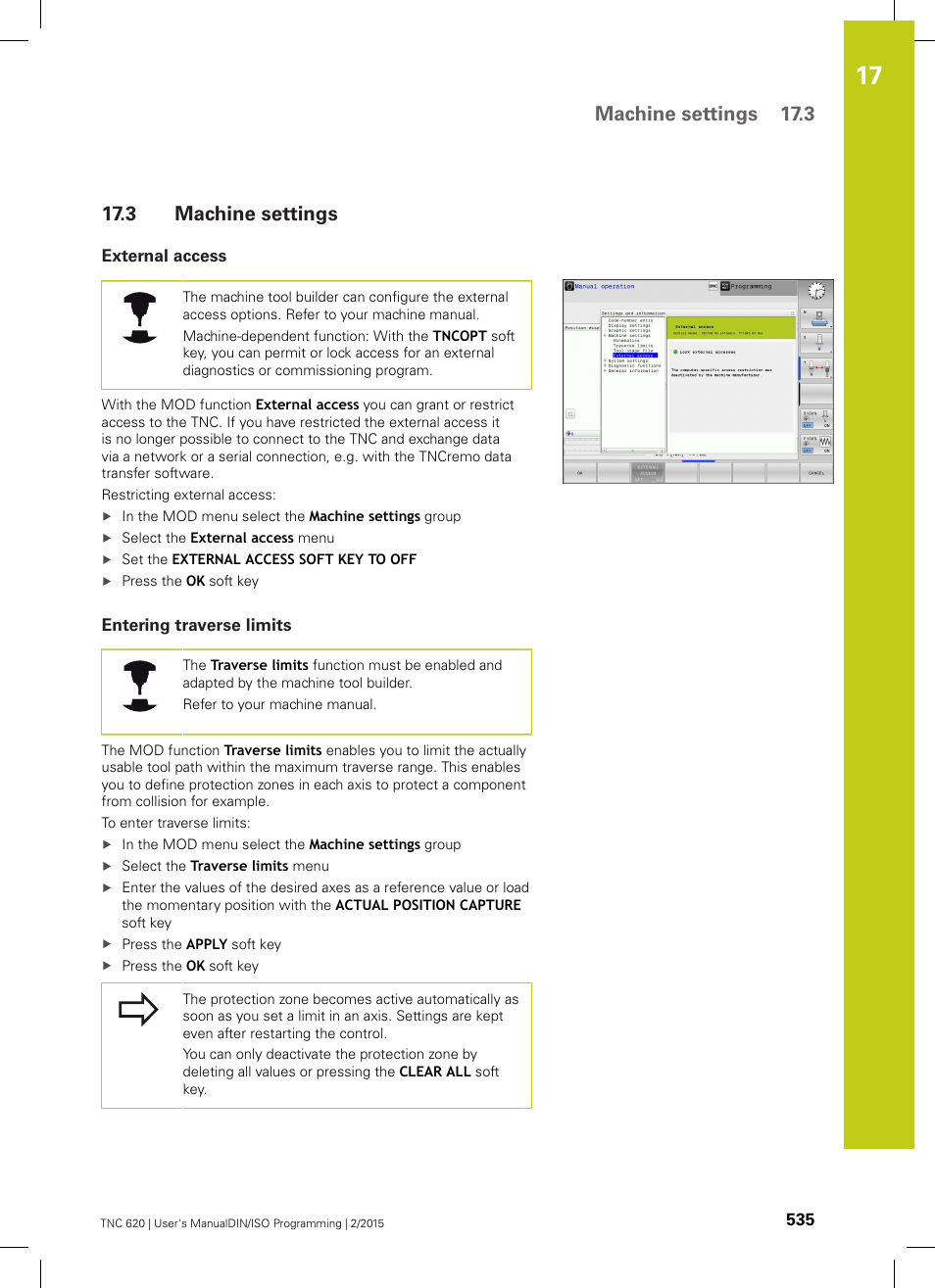 3 machine settings, External access, Entering traverse limits | Ones can be defined in the mod menu ("entering, Machine settings, Machine settings 17.3 | HEIDENHAIN TNC 620 (81760x-02) ISO programming User Manual | Page 535 / 629