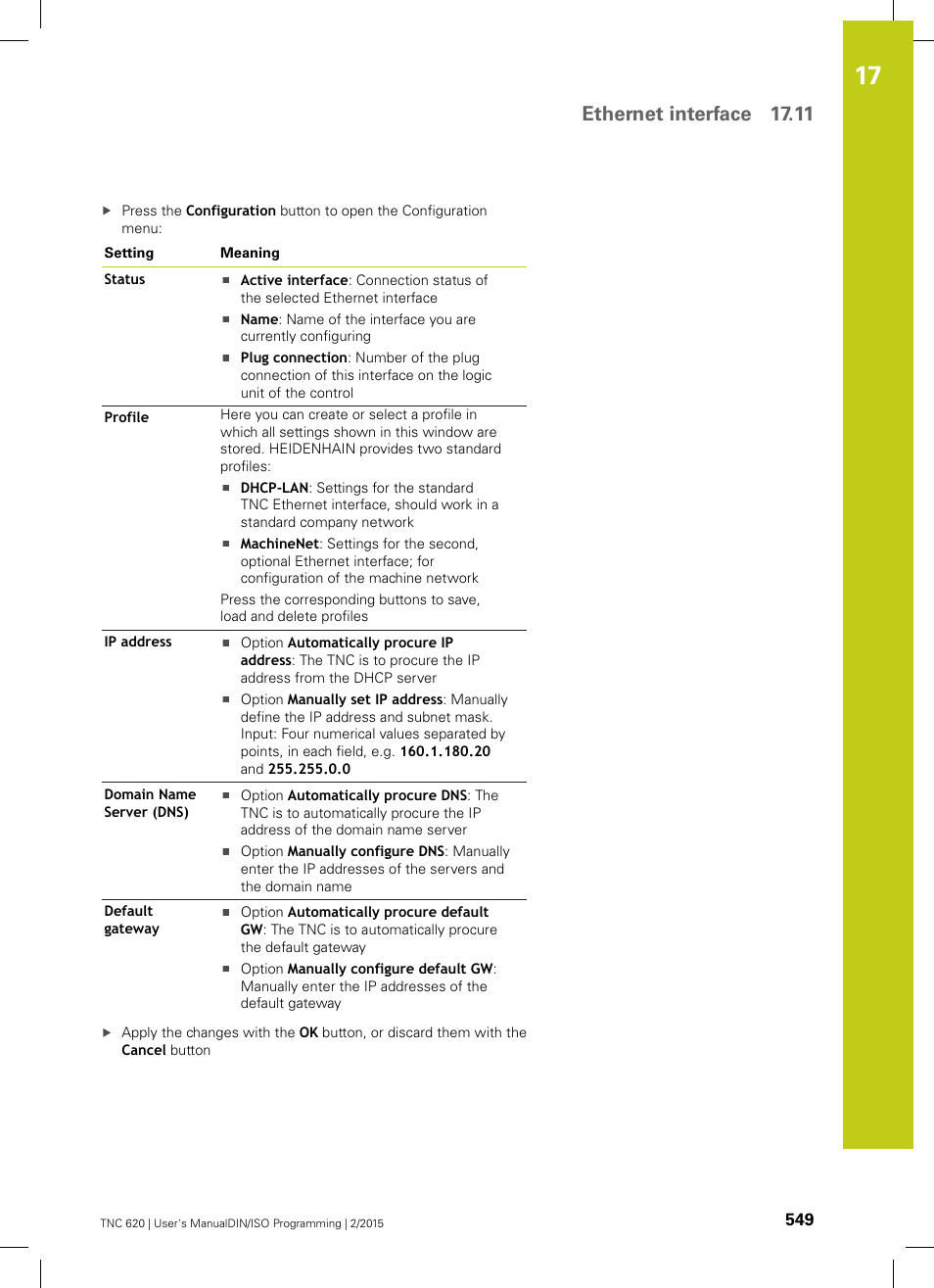 Ethernet interface 17.11 | HEIDENHAIN TNC 620 (81760x-02) ISO programming User Manual | Page 549 / 629