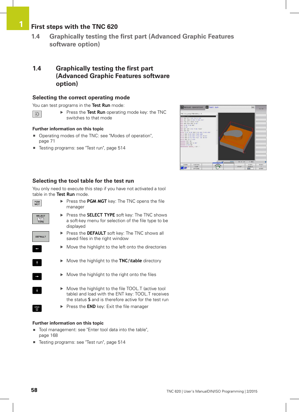 Selecting the correct operating mode, Selecting the tool table for the test run | HEIDENHAIN TNC 620 (81760x-02) ISO programming User Manual | Page 58 / 629