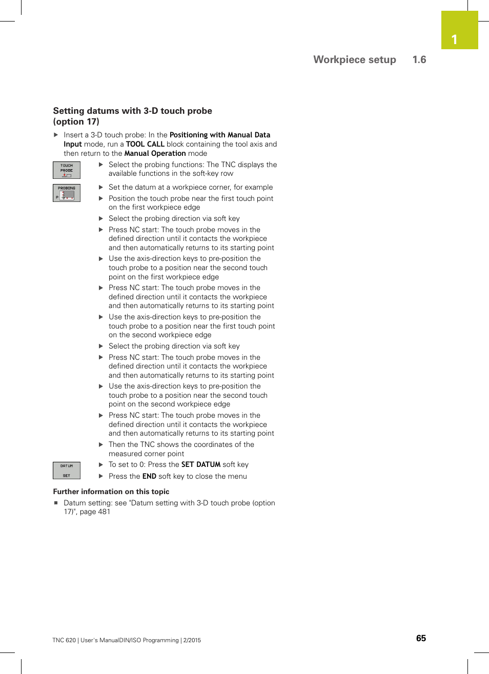 Setting datums with 3-d touch probe (option 17), Workpiece setup 1.6 | HEIDENHAIN TNC 620 (81760x-02) ISO programming User Manual | Page 65 / 629