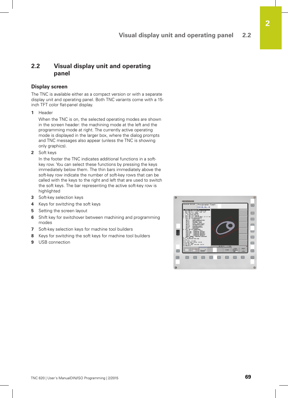 2 visual display unit and operating panel, Display screen, Visual display unit and operating panel | Visual display unit and operating panel 2.2 | HEIDENHAIN TNC 620 (81760x-02) ISO programming User Manual | Page 69 / 629