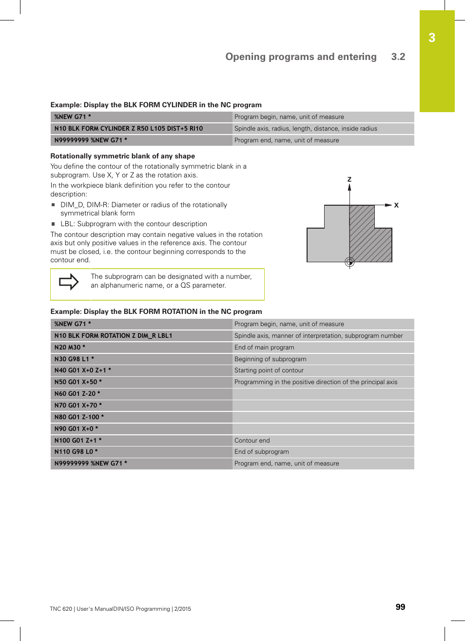 Opening programs and entering 3.2 | HEIDENHAIN TNC 620 (81760x-02) ISO programming User Manual | Page 99 / 629