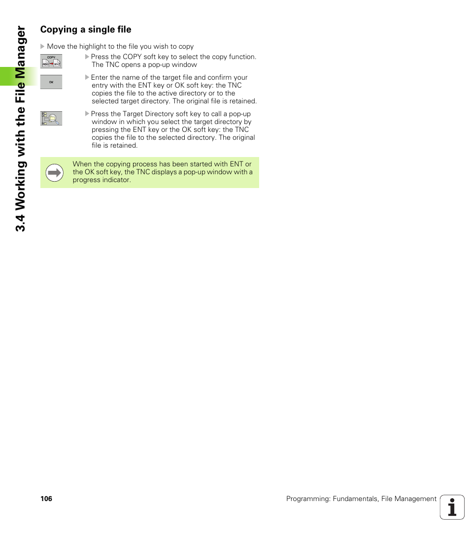 Copying a single file, 4 w o rk ing with the file manag e r | HEIDENHAIN TNC 640 (34059x-01) User Manual | Page 106 / 589