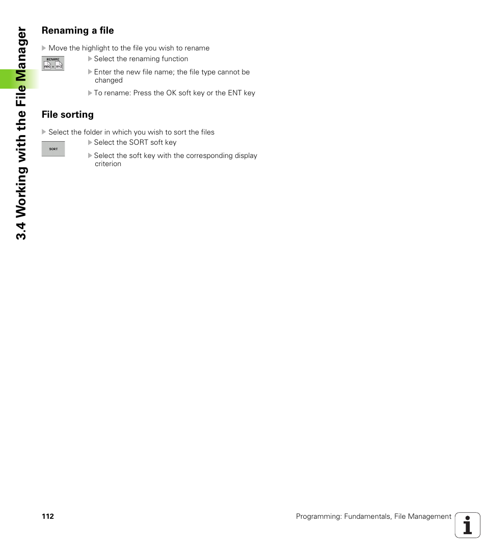 Renaming a file, File sorting, 4 w o rk ing with the file manag e r | HEIDENHAIN TNC 640 (34059x-01) User Manual | Page 112 / 589