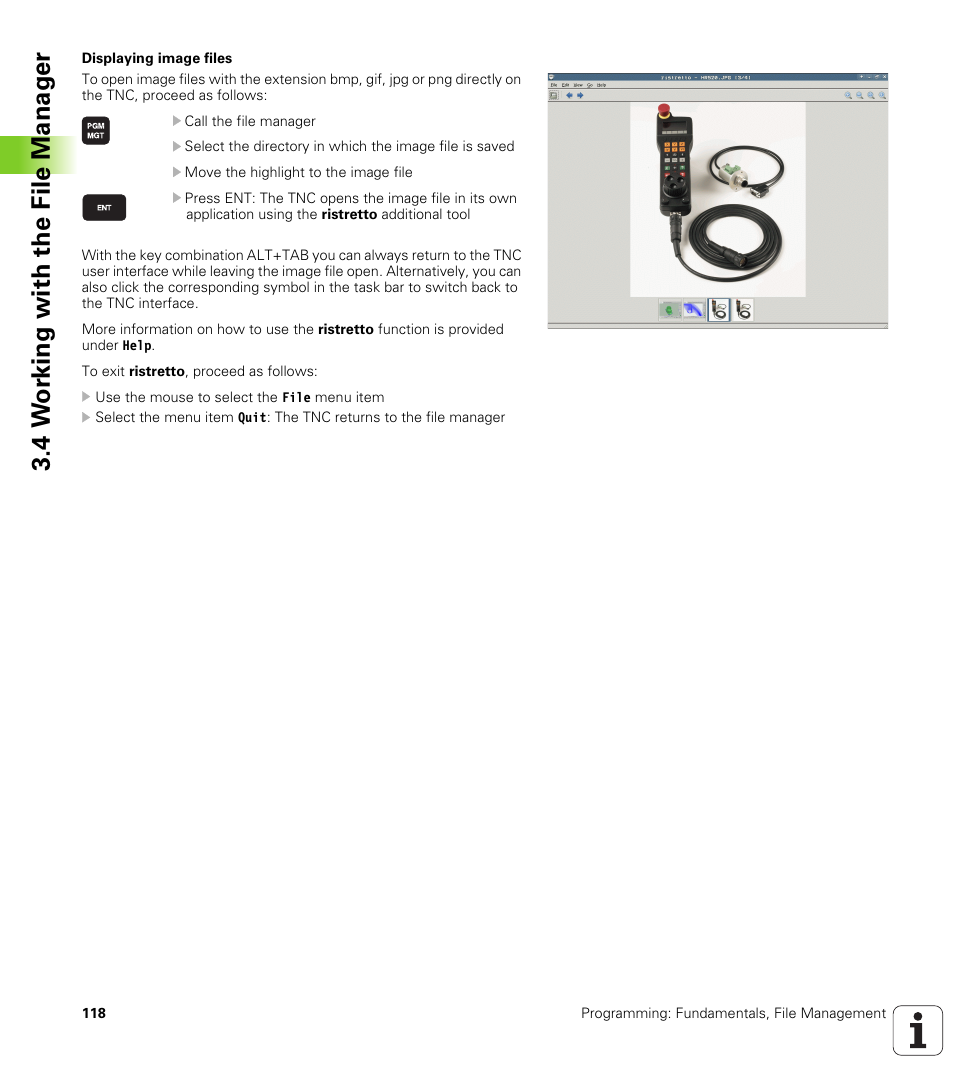 4 w o rk ing with the file manag e r | HEIDENHAIN TNC 640 (34059x-01) User Manual | Page 118 / 589