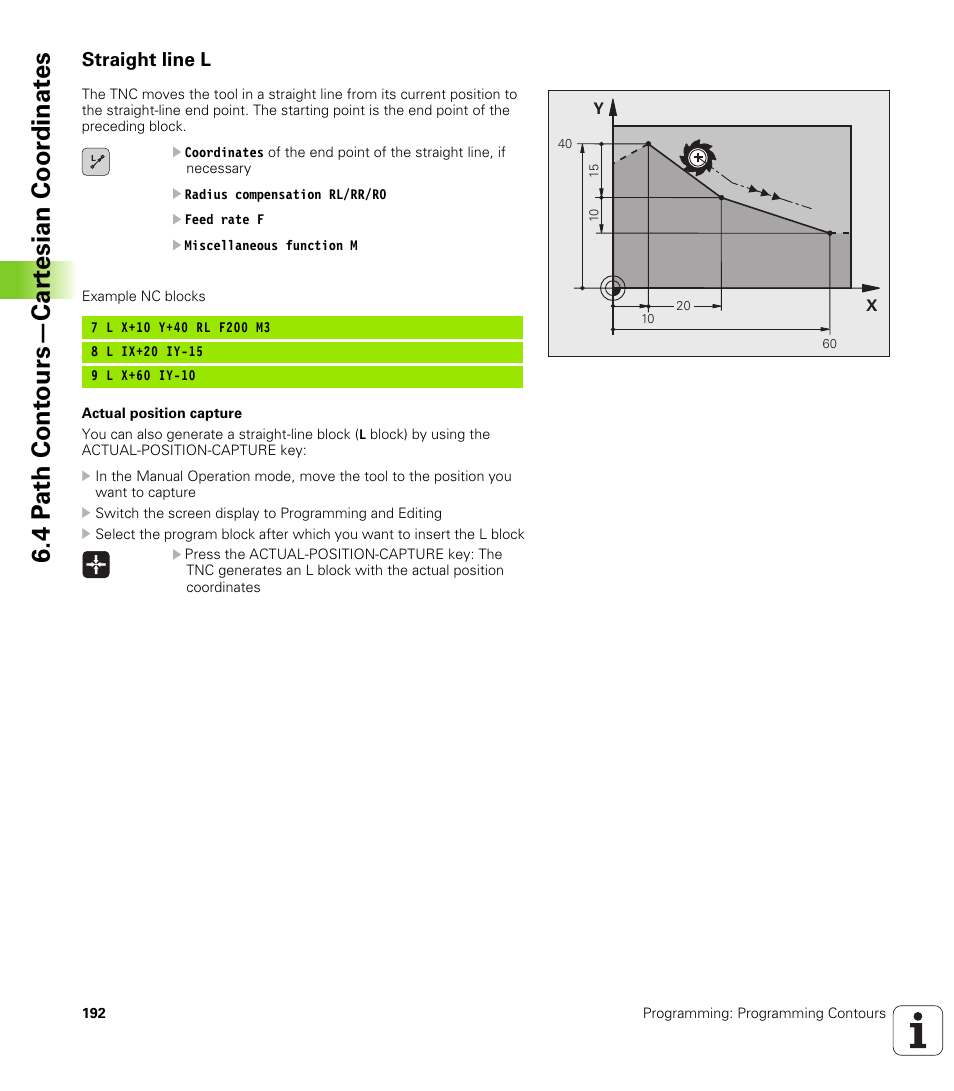 Straight line l, 4 p a th cont ours—car te sian coor dinat e s | HEIDENHAIN TNC 640 (34059x-01) User Manual | Page 192 / 589
