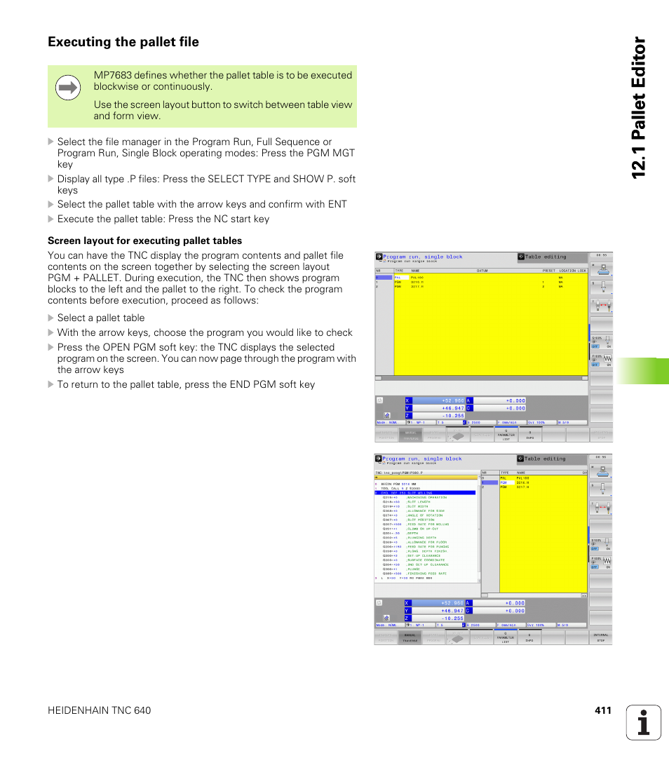 Executing the pallet file, 1 p a llet edit o r 12.1 p a llet edit o r | HEIDENHAIN TNC 640 (34059x-01) User Manual | Page 411 / 589