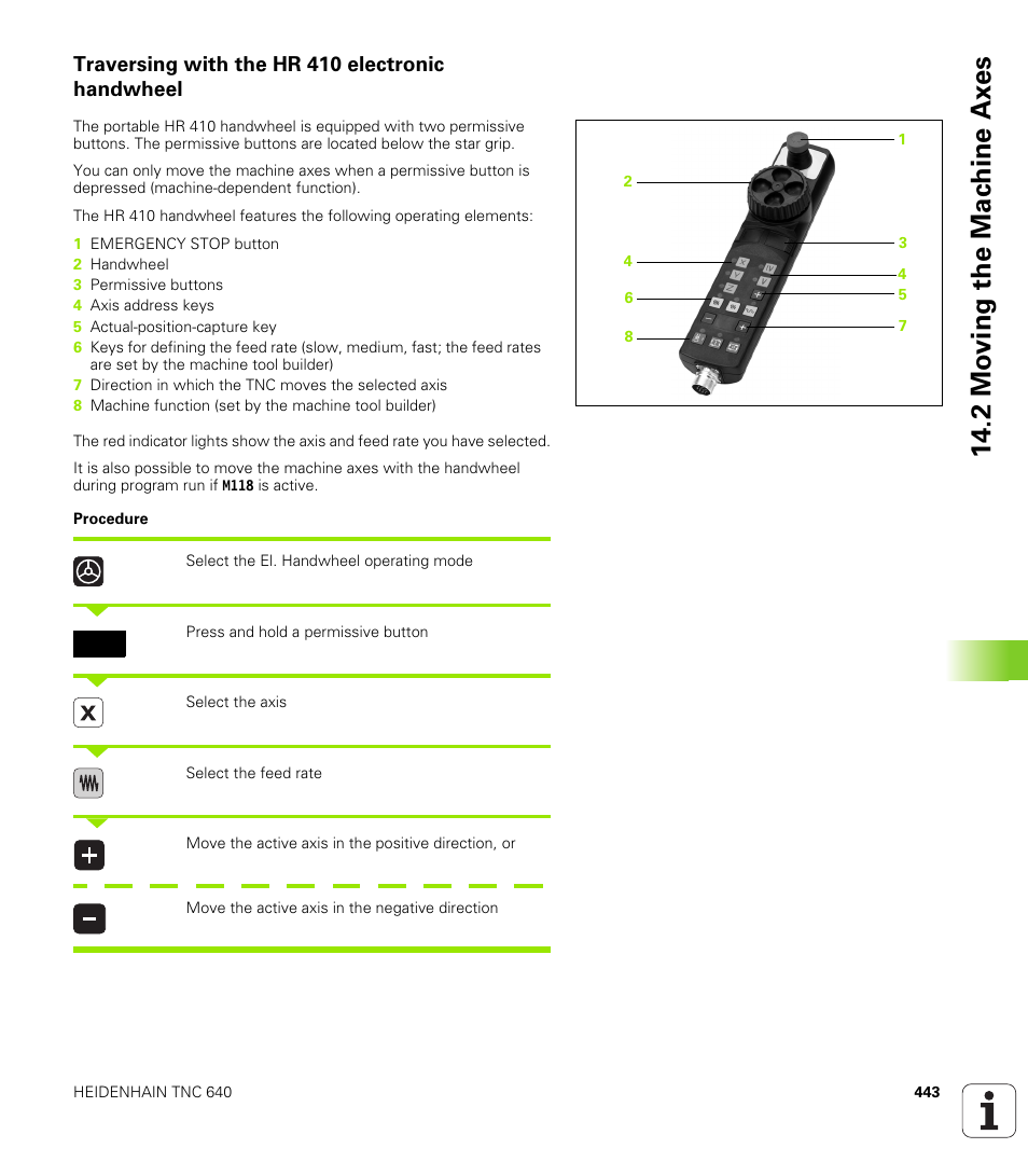 Traversing with the hr 410 electronic handwheel, 2 mo ving the mac h ine ax es | HEIDENHAIN TNC 640 (34059x-01) User Manual | Page 443 / 589