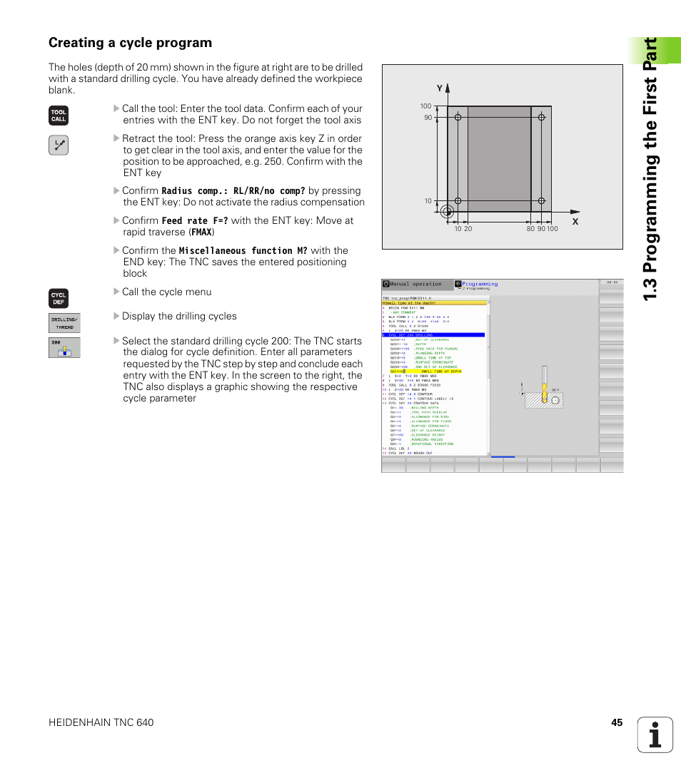 Creating a cycle program, 3 pr ogr amming the first p a rt | HEIDENHAIN TNC 640 (34059x-01) User Manual | Page 45 / 589