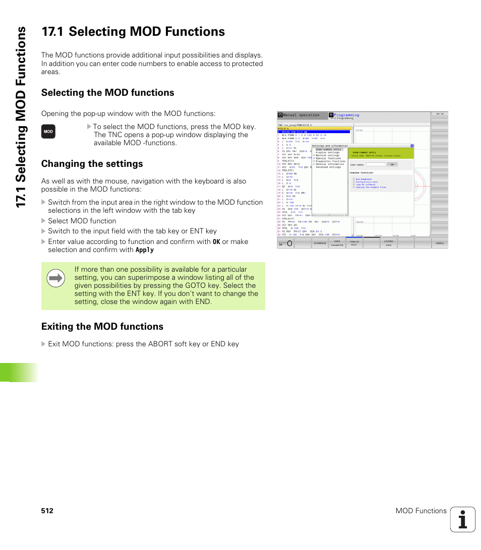 1 selecting mod functions, Selecting the mod functions, Changing the settings | Exiting the mod functions | HEIDENHAIN TNC 640 (34059x-01) User Manual | Page 512 / 589