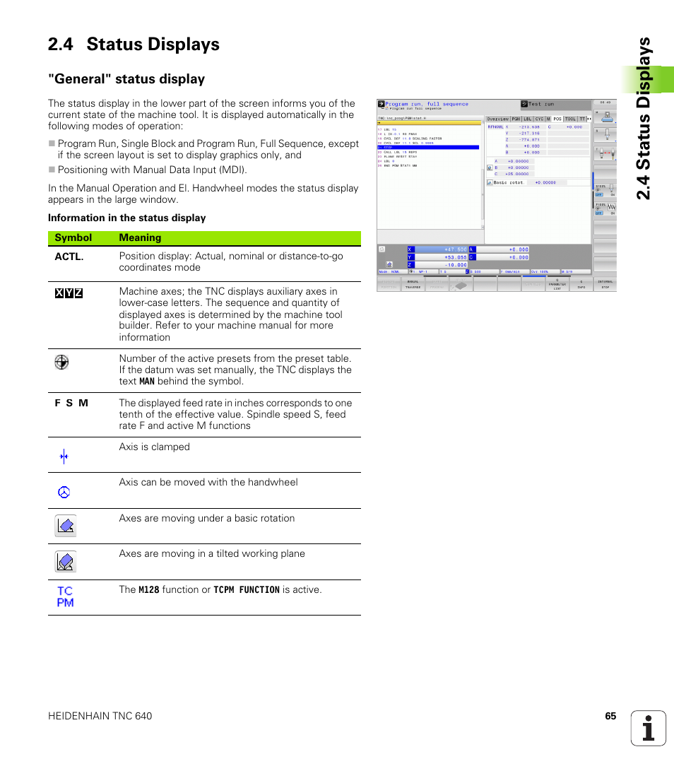 4 status displays, General" status display, 4 stat us displa ys 2.4 status displays | HEIDENHAIN TNC 640 (34059x-01) User Manual | Page 65 / 589