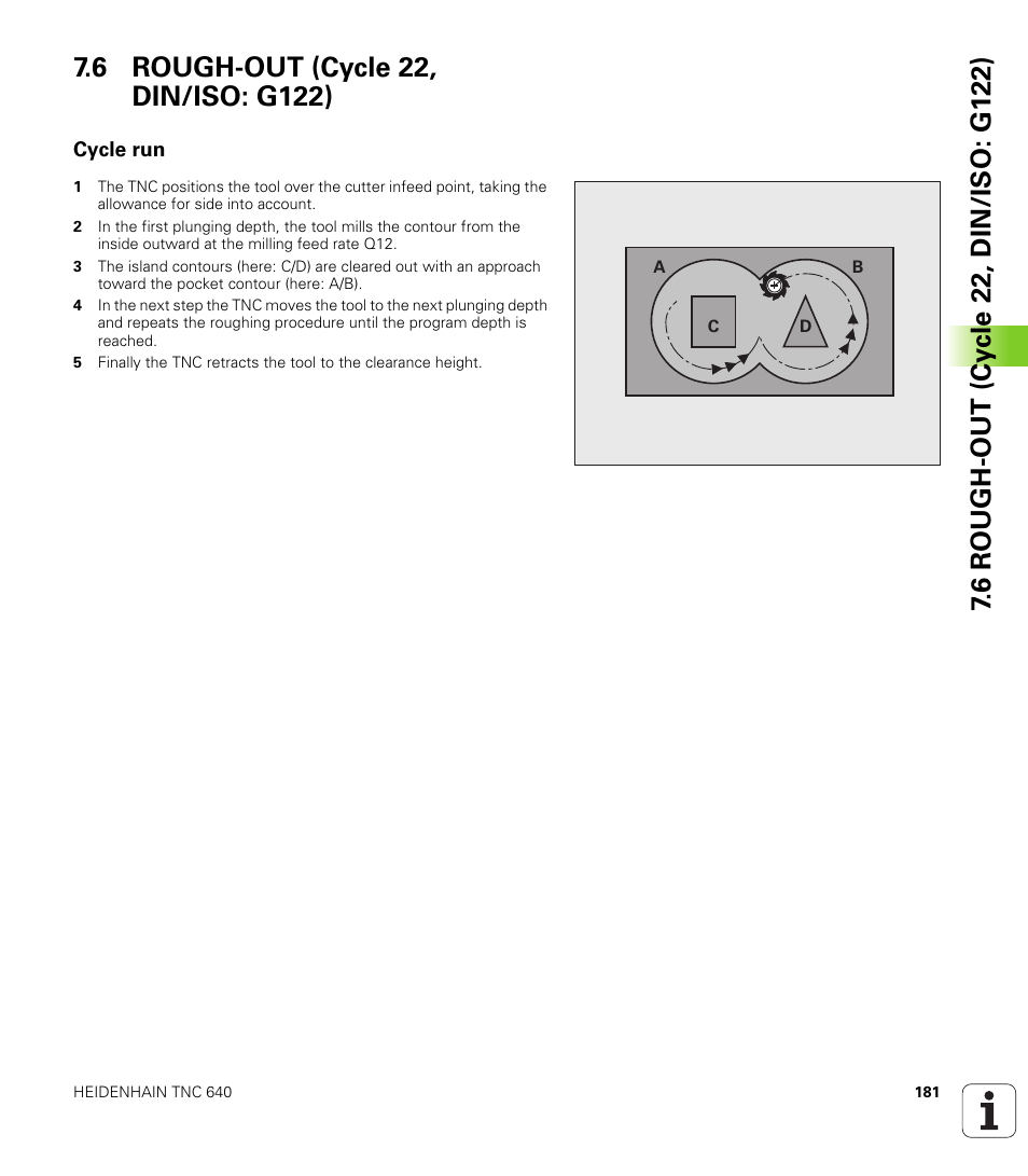 6 rough-out (cycle 22, din/iso: g122), Cycle run | HEIDENHAIN TNC 640 (34059x-01) Cycle programming User Manual | Page 181 / 549