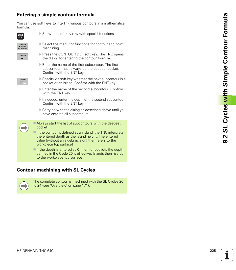 Entering a simple contour formula, Contour machining with sl cycles, 2 sl cy cles with simple cont our f o rm ula | HEIDENHAIN TNC 640 (34059x-01) Cycle programming User Manual | Page 225 / 549