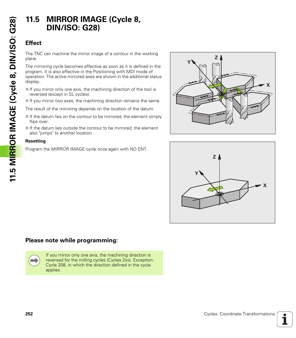 5 mirror image (cycle 8, din/iso: g28), Effect, Please note while programming | HEIDENHAIN TNC 640 (34059x-01) Cycle programming User Manual | Page 252 / 549