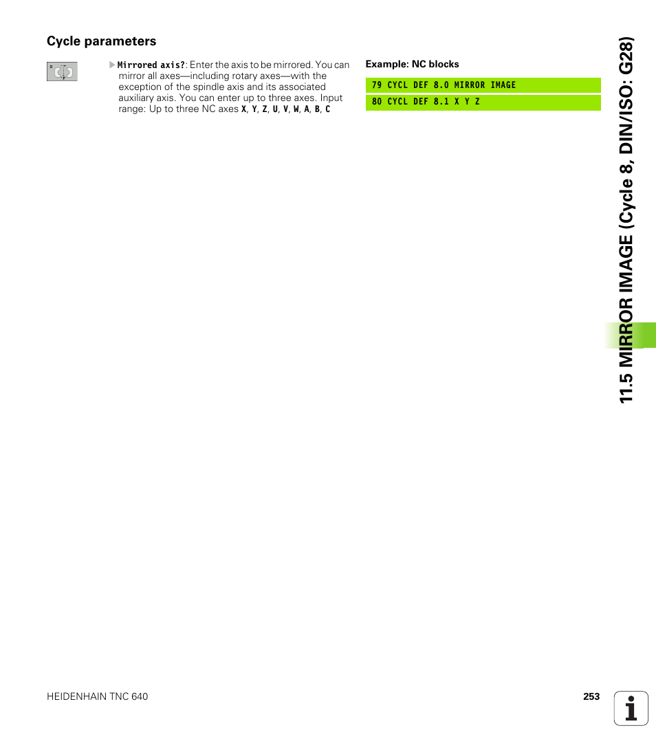 Cycle parameters, 5 mirr or ima g e (cy c le 8, din/iso: g28) | HEIDENHAIN TNC 640 (34059x-01) Cycle programming User Manual | Page 253 / 549