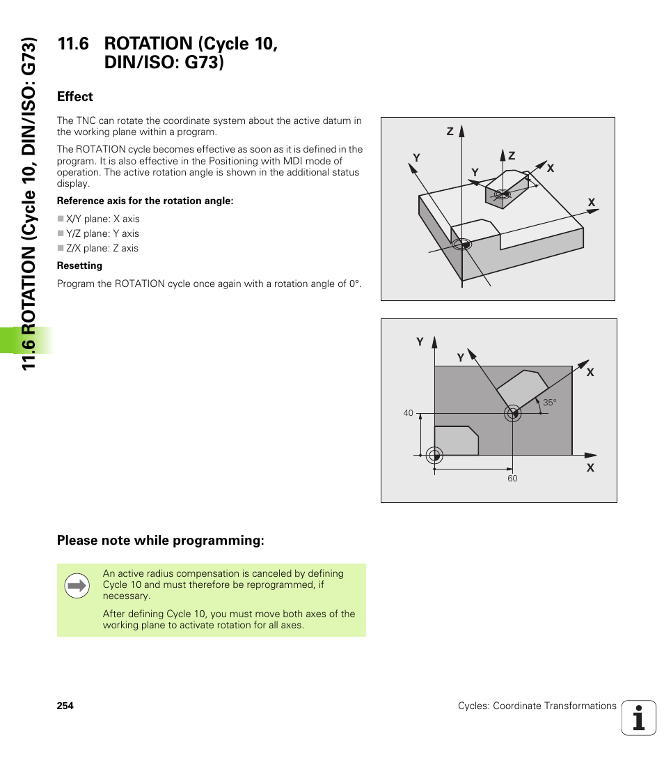 6 rotation (cycle 10, din/iso: g73), Effect, Please note while programming | HEIDENHAIN TNC 640 (34059x-01) Cycle programming User Manual | Page 254 / 549