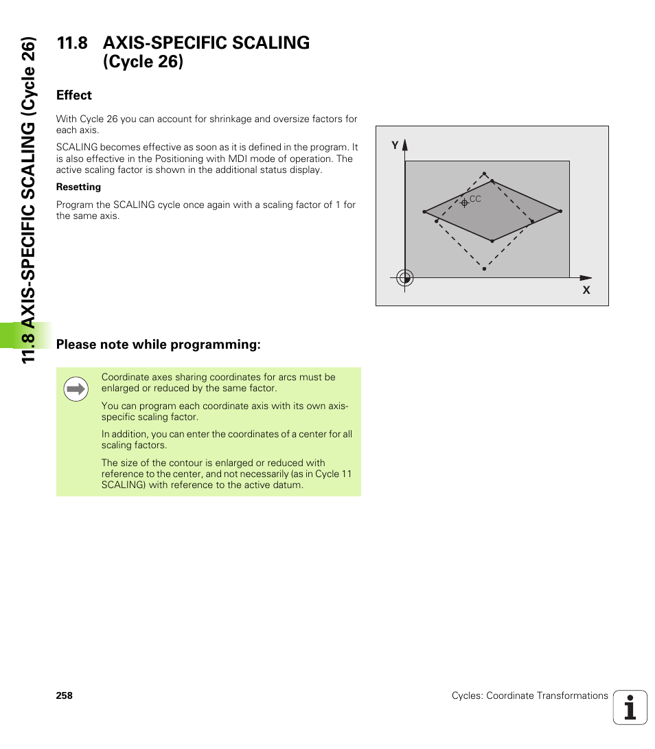 8 axis-specific scaling (cycle 26), Effect, Please note while programming | HEIDENHAIN TNC 640 (34059x-01) Cycle programming User Manual | Page 258 / 549