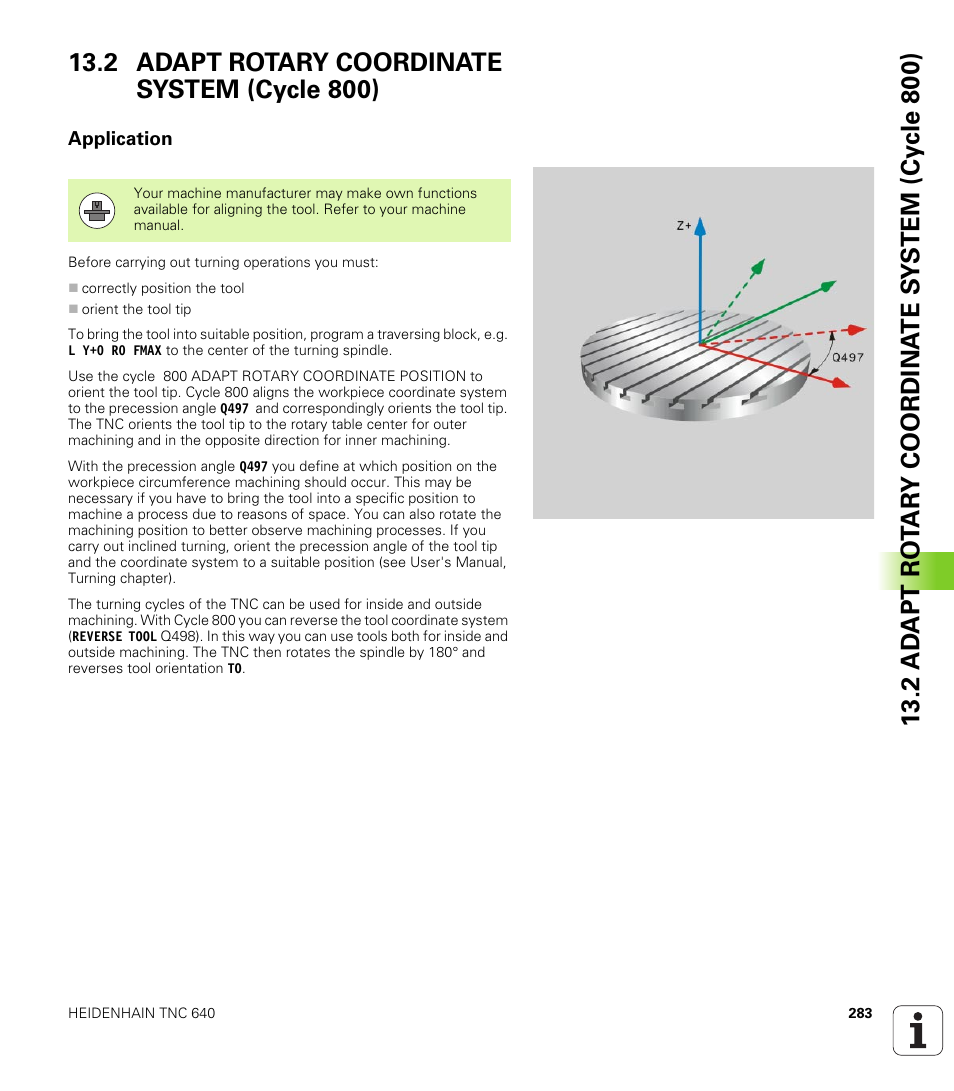 2 adapt rotary coordinate system (cycle 800), Application, Adapt rotary coordinate system (cycle 800) | HEIDENHAIN TNC 640 (34059x-01) Cycle programming User Manual | Page 283 / 549