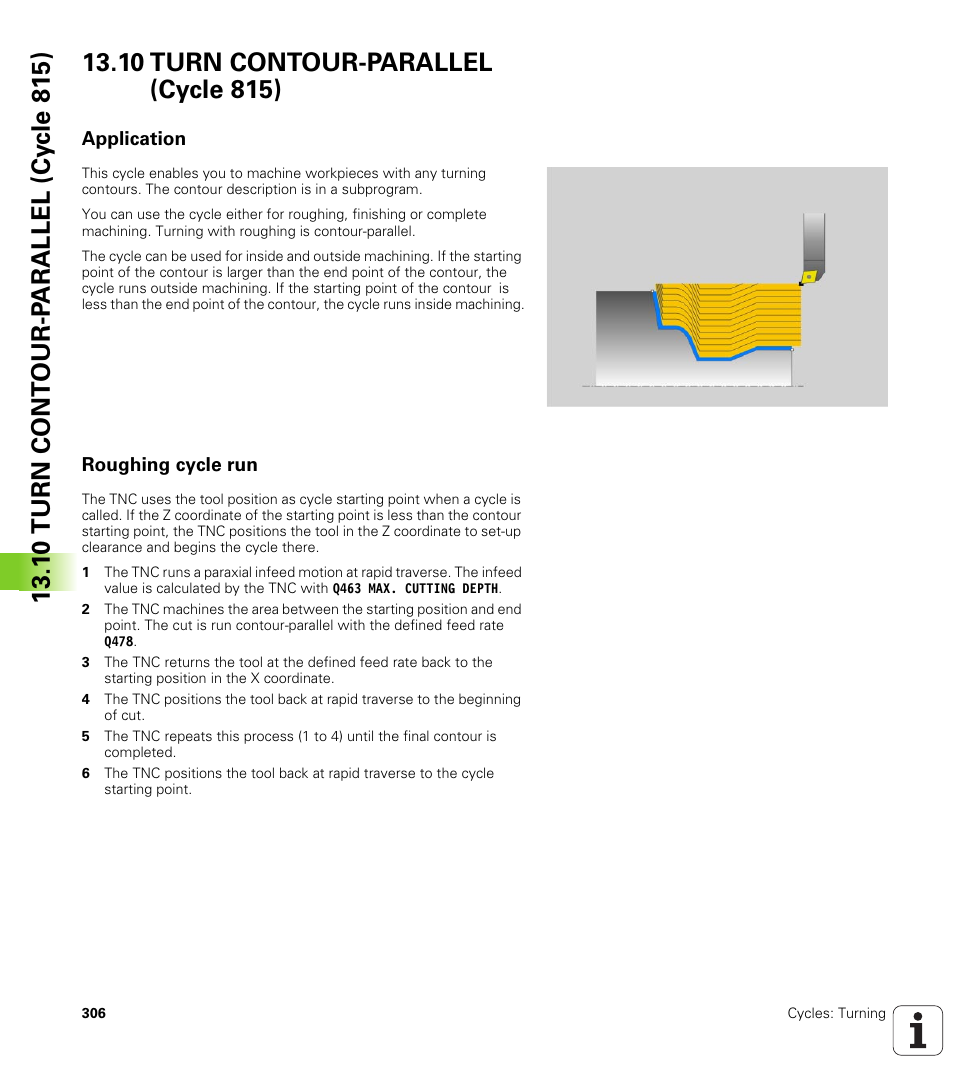 10 turn contour-parallel (cycle 815), Application, Roughing cycle run | Turn contour-parallel (cycle 815) | HEIDENHAIN TNC 640 (34059x-01) Cycle programming User Manual | Page 306 / 549