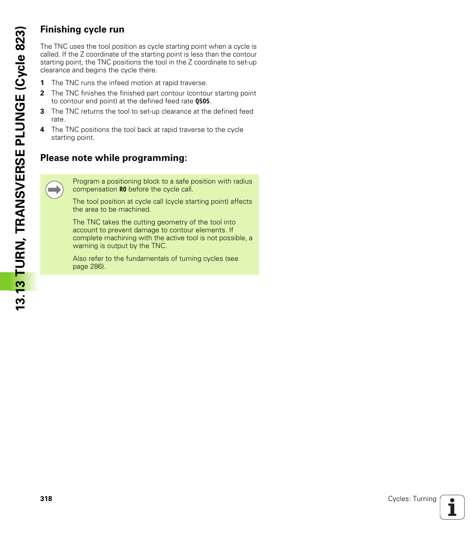 Finishing cycle run, Please note while programming | HEIDENHAIN TNC 640 (34059x-01) Cycle programming User Manual | Page 318 / 549