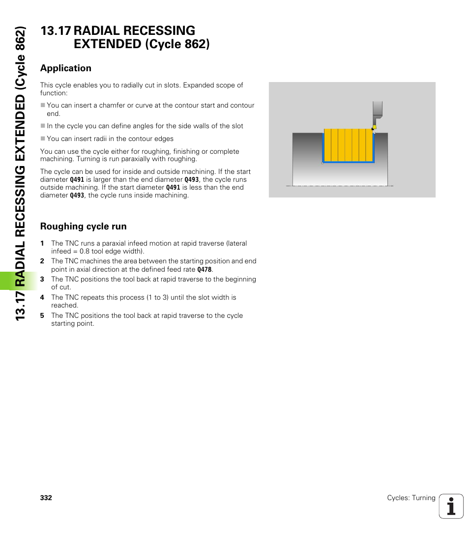 17 radial recessing extended (cycle 862), Application, Roughing cycle run | Radial recessing extended (cycle 862) | HEIDENHAIN TNC 640 (34059x-01) Cycle programming User Manual | Page 332 / 549