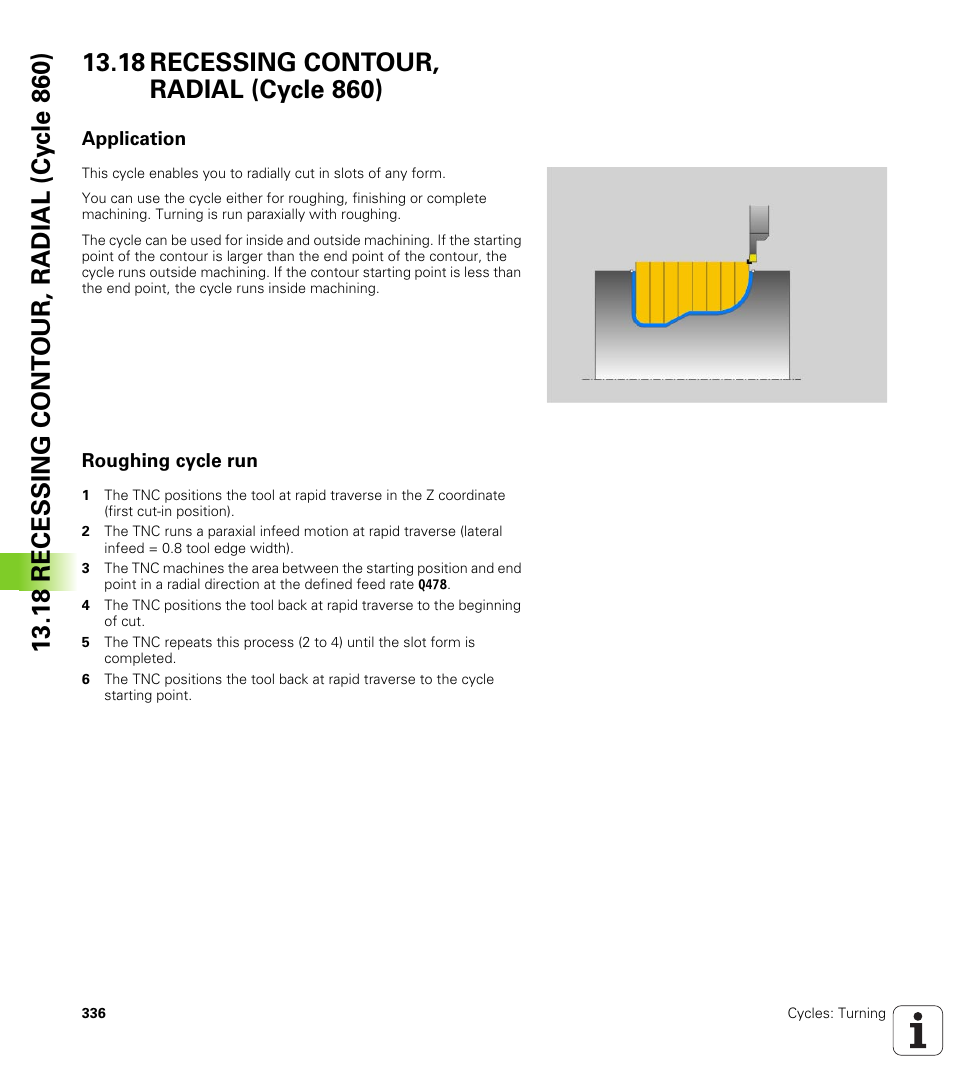 18 recessing contour, radial (cycle 860), Application, Roughing cycle run | Recessing contour, radial (cycle 860) | HEIDENHAIN TNC 640 (34059x-01) Cycle programming User Manual | Page 336 / 549