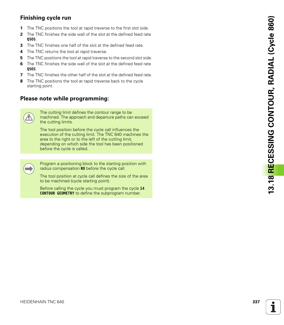 Finishing cycle run, Please note while programming | HEIDENHAIN TNC 640 (34059x-01) Cycle programming User Manual | Page 337 / 549