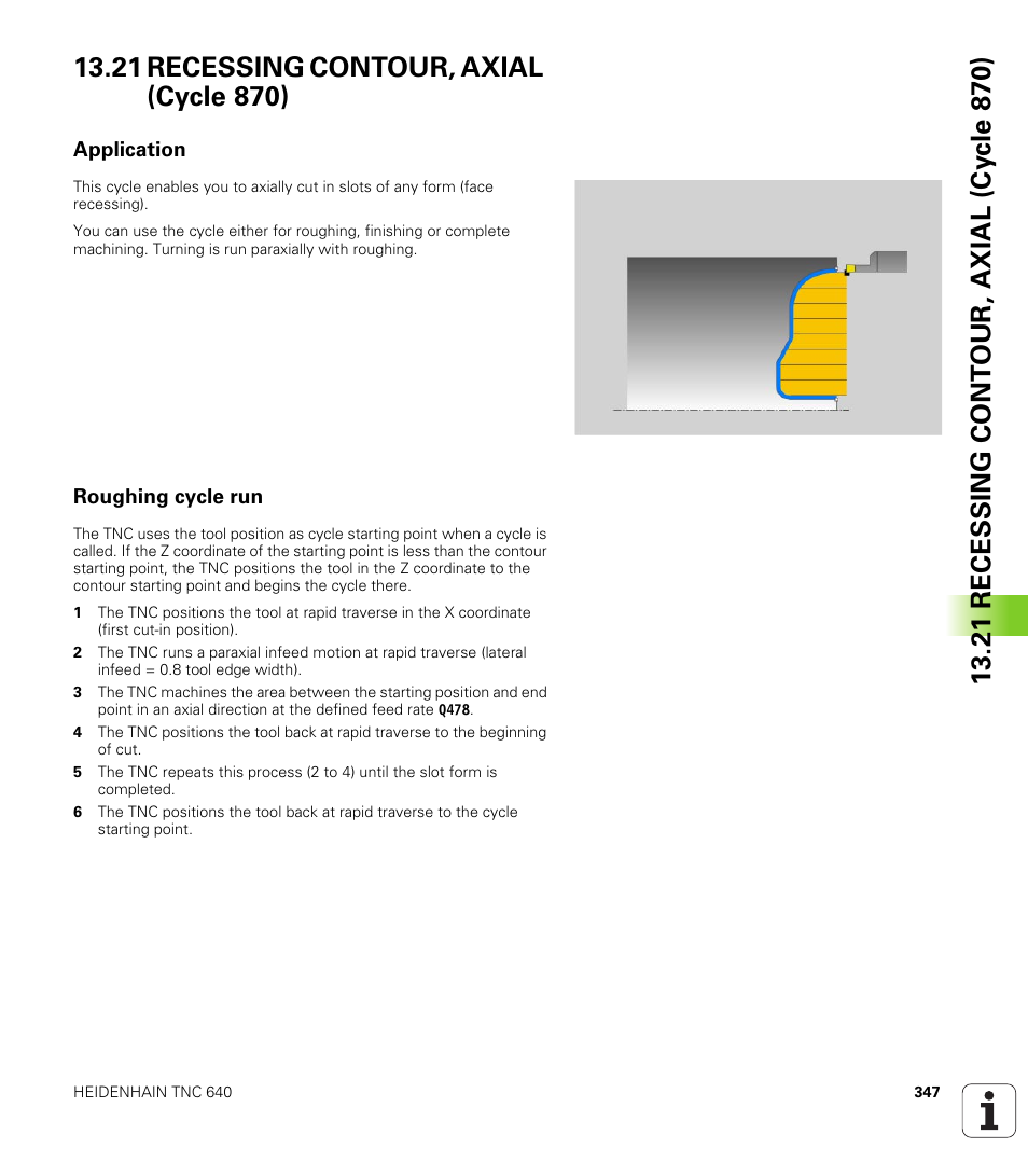 21 recessing contour, axial (cycle 870), Application, Roughing cycle run | Recessing contour, axial (cycle 870) | HEIDENHAIN TNC 640 (34059x-01) Cycle programming User Manual | Page 347 / 549