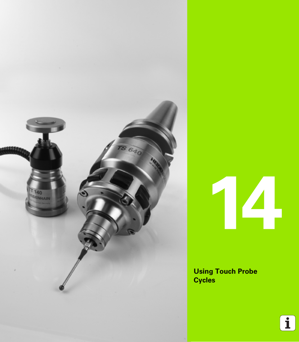 Using touch probe cycles, 14 using touch probe cycles | HEIDENHAIN TNC 640 (34059x-01) Cycle programming User Manual | Page 367 / 549
