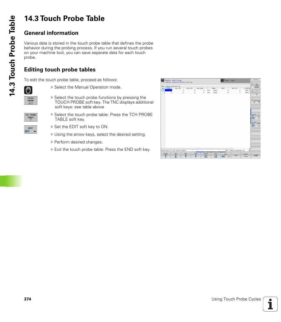3 touch probe table, General information, Editing touch probe tables | 3 t ouc h pr obe t a ble 14.3 touch probe table | HEIDENHAIN TNC 640 (34059x-01) Cycle programming User Manual | Page 374 / 549